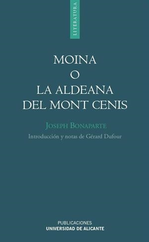 MOINA O LA ALDEANA DEL MONT CENIS | 9788479089641 | BONAPARTE, JOSEPH