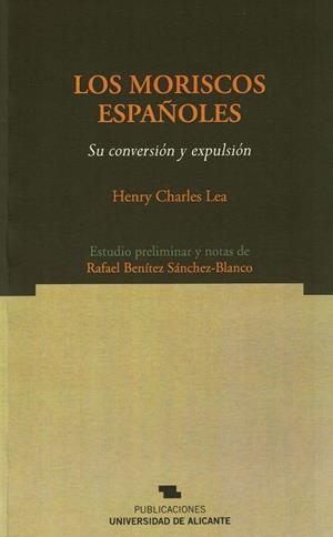 MORISCOS ESPAÑOLES, LOS | 9788479089085 | CHARLES LEA, HENRY