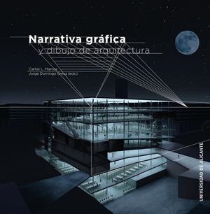 NARRATIVA GRÁFICA Y DIBUJO DE ARQUITECTURA | 9788497177238