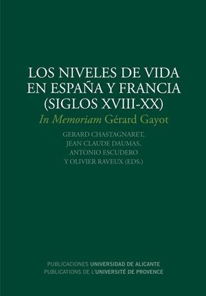 NIVELES DE VIDA EN ESPAÑA Y FRANCIA (SIGLOS XVIII-XX), LOS | 9788497171267 | ESCUDERO GUTIÉRREZ, ANTONIO