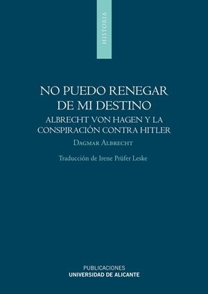 NO PUEDO RENEGAR DE MI DESTINO | 9788497170826 | ALBRECHT, DAGMAR