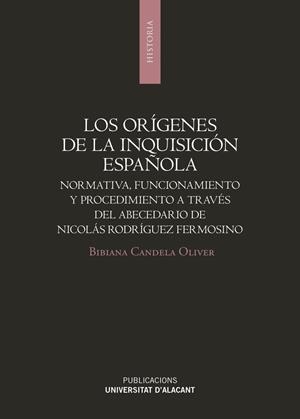 ORÍGENES DE LA INQUISICIÓN ESPAÑOLA, LOS | 9788497177061 | CANDELA OLIVER, BIBIANA
