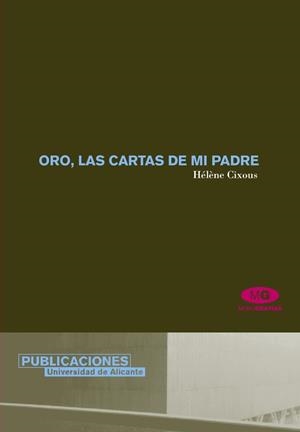 ORO. LAS CARTAS DE MI PADRE | 9788479088118 | CIXOUS, HÉLÈNE