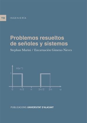 PROBLEMAS RESUELTOS DE SEÑALES Y SISTEMAS | 9788497173728 | GIMENO NIEVES, ENCARNACIÓN / MARINI, STEPHAN