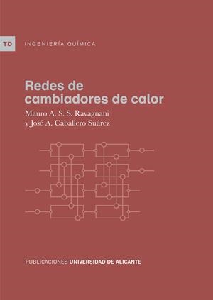 REDES DE CAMBIADORES DE CALOR | 9788497171977 | DA SILVA SA RAVAGNANI, MAURO ANTONIO / CABALLERO SUÁREZ, JOSÉ ANTONIO