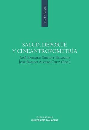 SALUD, DEPORTE Y CINEANTROPOMETRÍA | 9788497173155 | VARIOS AUTORES