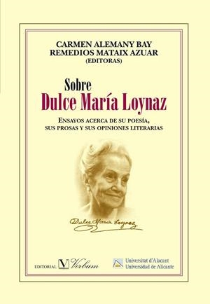 SOBRE DULCE MARÍA LOYNAZ | 9788479089450