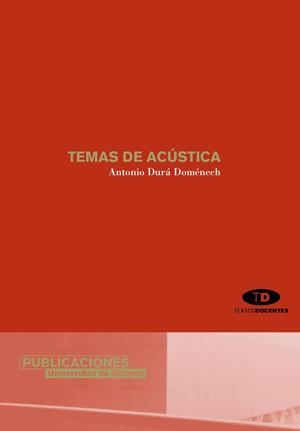 TEMAS DE ACÚSTICA | 9788479088163 | DURÁ DOMÉNECH, ANTONIO