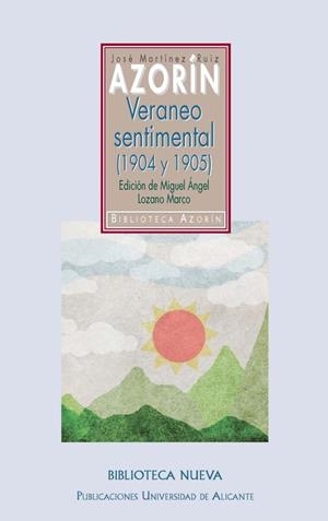 VERANEO SENTIMENTAL  (1904 Y 1905) | 9788497173988 | MARTÍNEZ RUIZ, JOSÉ