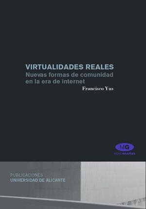 VIRTUALIDADES REALES | 9788479089238 | YUS RAMOS, FRANCISCO