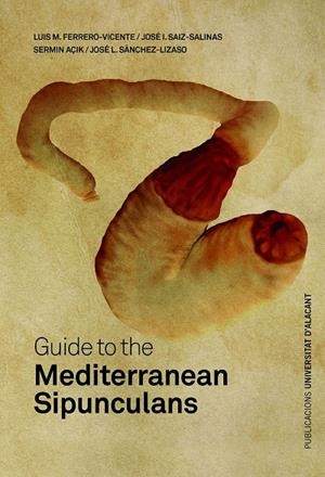 GUIDE TO THE MEDITERRANEAN SIPUNCULANS | 9788497174343 | FERRERO VICENTE, LUIS MIGUEL