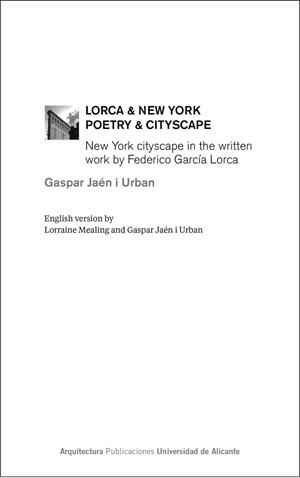 LORCA & NEW YORK. POETRY & CITYSCAPE | 9788497176361 | JAEN I URBAN, GASPAR