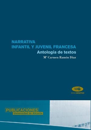 NARRATIVA INFANTIL Y JUVENIL FRANCESA | 9788479086763 | RAMÓN DÍAZ, MARÍA DEL CARMEN