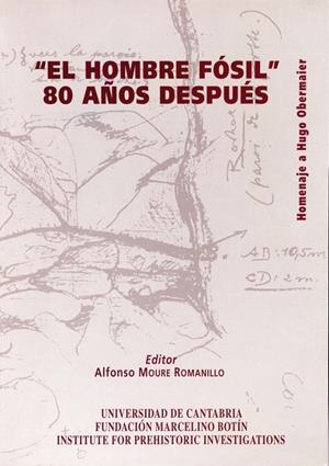 «EL HOMBRE FÓSIL». 80 AÑOS DESPUÉS | 9788481021394 | VARIOS AUTORES