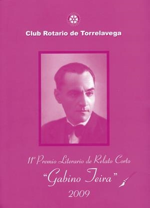 11º PREMIO LITERARIO DE RELATO CORTO "GABINO TEIRA" 2009 | 9788481025637 | VARIOS AUTORES