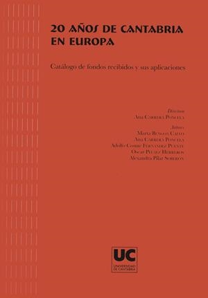 20 AÑOS DE CANTABRIA EN EUROPA | 9788481025361 | BENGOA CALVO, MARTA