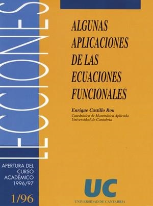 ALGUNAS APLICACIONES DE LAS ECUACIONES FUNCIONALES | 9788481021370 | CASTILLO RON, ENRIQUE