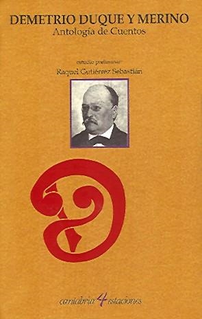 ANTOLOGÍA DE CUENTOS | 9788481029895 | DUQUE Y MERINO, DEMETRIO