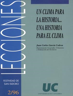 CLIMA PARA LA HISTORIA... UNA HISTORIA PARA EL CLIMA, UN | 9788481021387 | GARCÍA CODRÓN, JUAN CARLOS