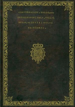CONFIRMACIÓN DE LOS PRIVILEGIOS DE LA VILLA DE SAN VIZENTE DE LA BARQUERA | 9788481026030 | ANÓNIMO