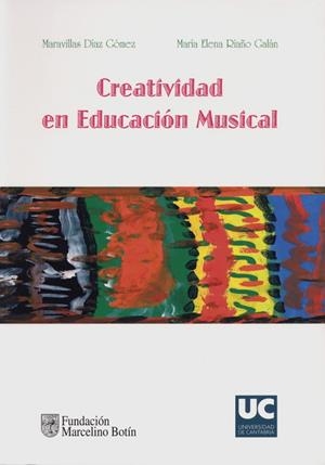 CREATIVIDAD EN EDUCACIÓN MUSICAL | 9788481024579 | VARIOS AUTORES