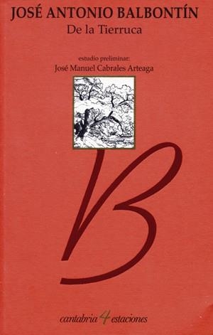 DE LA TIERRUCA | 9788481022391 | BALBONTÍN, JOSÉ ANTONIO