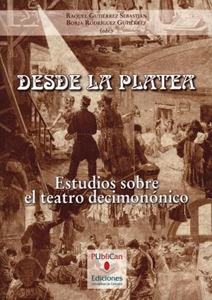 DESDE LA PLATEA | 9788481025866 | GARCÍA CASTAÑEDA, SALVADOR