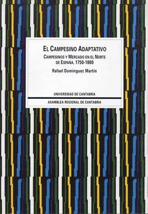 CAMPESINO ADAPTATIVO, EL | 9788481021134 | DOMÍNGUEZ MARTÍN, RAFAEL