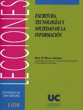 ESCRITURA, TECNOLOGÍA Y SOCIEDAD DE LA INFORMACIÓN | 9788481025156 | BLASCO MARTÍNEZ, ROSA MARÍA