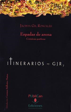 ESPADAS DE ARENA | 9788481026382 | GIL RONCALÉS, JACINTA