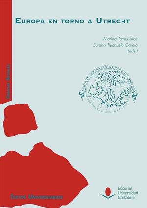 EUROPA EN TORNO A UTRECHT | 9788481027334 | VARIOS AUTORES