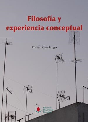 FILOSOFÍA Y EXPERIENCIA CONCEPTUAL | 9788481026870 | CUARTANGO, ROMÁN G.
