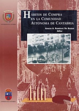 HÁBITOS DE COMPRA EN LA COMUNIDAD AUTÓNOMA DE CANTABRIA | 9788481022650 | VARIOS AUTORES