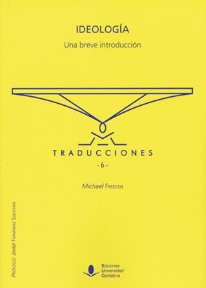 IDEOLOGÍA. UNA BREVE INTRODUCCIÓN | 9788481026276 | FREEDEN, MICHAEL