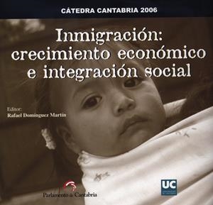 INMIGRACIÓN: CRECIMIENTO ECONÓMICO E INTEGRACIÓN SOCIAL | 9788481024364 | VARIOS AUTORES