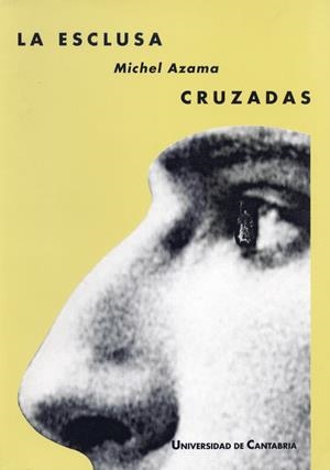 ESCLUSA. CRUZADAS, LA | 9788481020441 | AZAMA, MICHEL