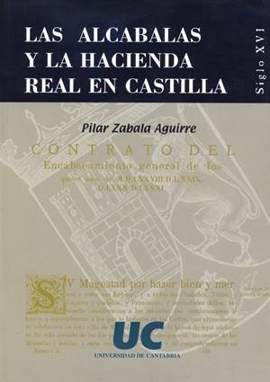 ALCABALAS Y LA HACIENDA REAL EN CASTILLA, LAS | 9788481022292 | ZABALA AGUIRRE, PILAR
