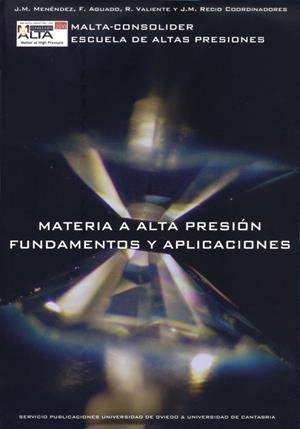 MATERIA A ALTA PRESIÓN: FUNDAMENTOS Y APLICACIONES | 9788486116361 | AGUADO AGELET, FERNANDO