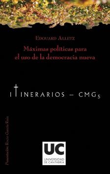 MÁXIMAS POLÍTICAS PARA EL USO DE LA DEMOCRACIA NUEVA | 9788481025194 | ALLETZ, ÉDOUARD