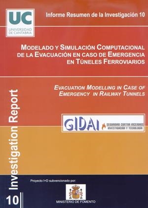 MODELADO Y SIMULACIÓN COMPUTACIONAL DE LA EVACUACIÓN EN CASO DE EMERGENCIA EN TÚNELES FERROVIARIOS | 9788481025064 | CAPOTE ABREU, JORGE ARTURO