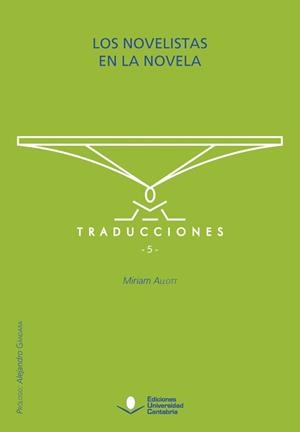 NOVELISTAS EN LA NOVELA, LOS | 9788481026153 | ALLOTT, MIRIAM