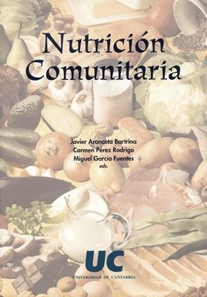 NUTRICIÓN COMUNITARIA | 9788481023190 | GARCÍA FUENTES, MIGUEL