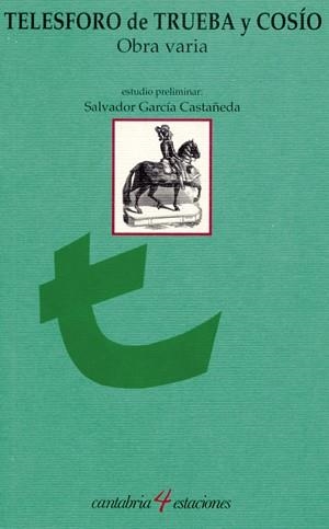 OBRA VARIA | 9788481022858 | TRUEBA Y COSÍO, TELESFORO DE