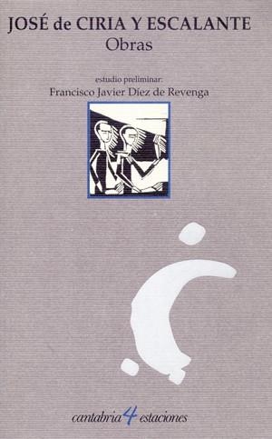 OBRAS | 9788481023534 | CIRIA Y ESCALANTE, JOSÉ DE