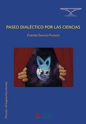 PASEO DIALÉCTICO POR LAS CIENCIAS | 9788481027464 | SÁNCHEZ-PALENCIA, ÉVARISTE