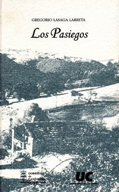 PASIEGOS, 2ª ED, LOS | 9788481023879 | LASAGA LARRETA, GREGORIO