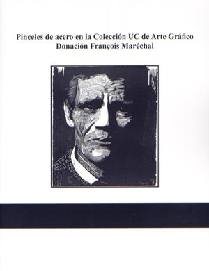 PINCELES DE ACERO EN LA COLECCIÓN UC DE ARTE GRÁFICO. DONACIÓN FRANÇOIS MARÉCHAL. | 9788486116798 | ÁREA DE EXPOSICIONES DE LA UNIVERSIDAD DE CANTABRIA