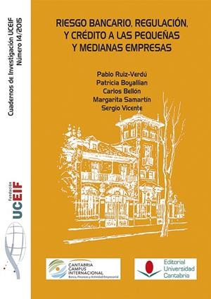 RIESGO BANCARIO, REGULACIÓN Y CRÉDITO A LAS PEQUEÑAS Y MEDIANAS EMPRESAS | 9788486116941 | RUIZ VERDÚ, PABLO