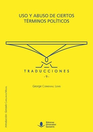 USO Y ABUSO DE CIERTOS TÉRMINOS POLÍTICOS | 9788481027990 | LEWIS, GEORGE CORNEWALL