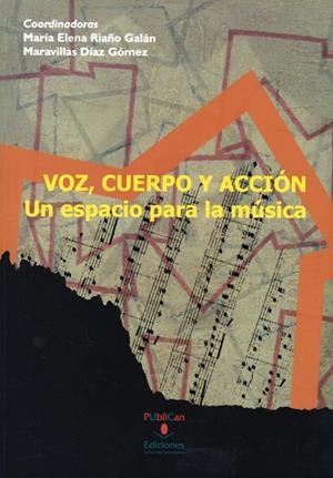 VOZ, CUERPO Y ACCIÓN | 9788481025804 | DÍAZ GÓMEZ, BLANCA MARAVILLAS